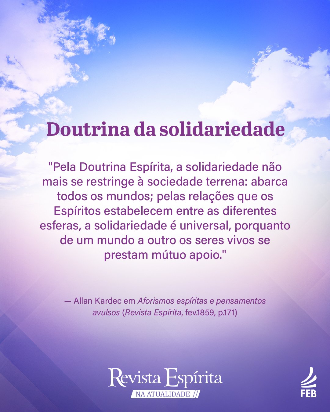 Revista Espírita – Material CompletoRevista Espírita na atualidade | Doutrina da solidariedadeRevista Espírita – Material Completo