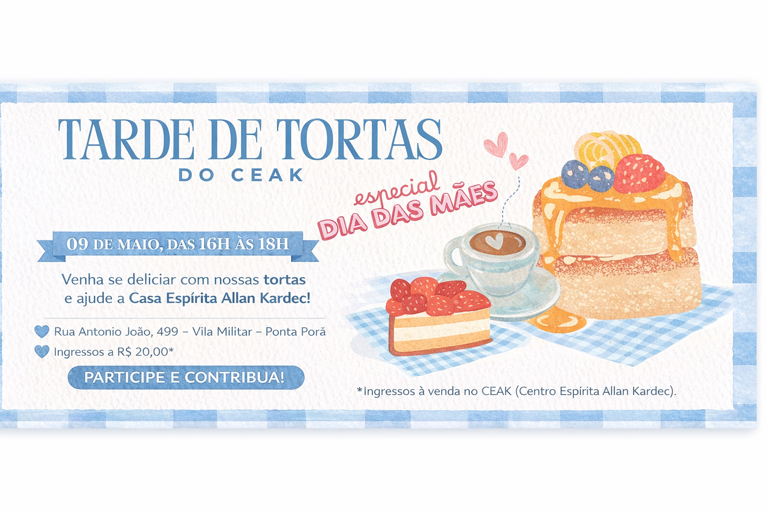 Tarde de Tortas Especial de Dia das Mães – CEAK