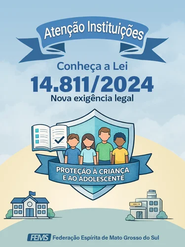 Conheça a Lei 14.811/24 – Nova exigência legal para instituições que atuam com crianças e adolescentes
